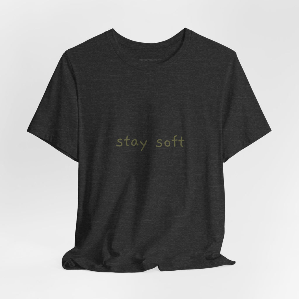 Copy of Stay Soft Tee — Minimal Self-Care Graphic T-Shirt ("stay soft." front, affirmation text back)