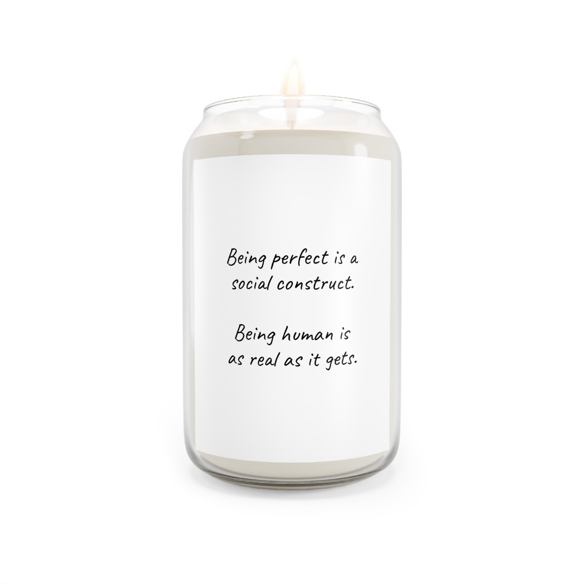 Soy Candle "Being Perfect Is a Social Construct" — 13.75 oz Scented Jar