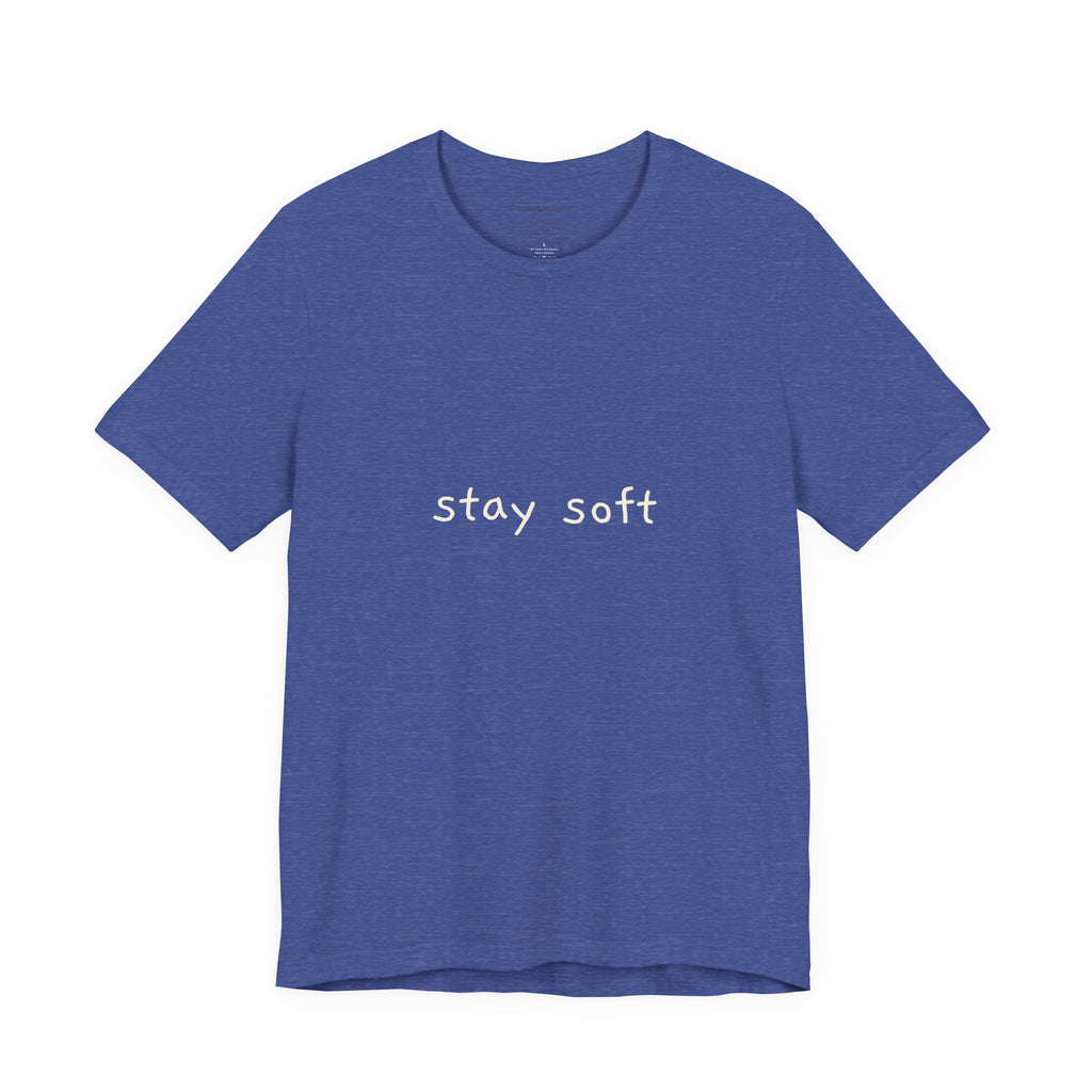 Copy of Stay Soft Tee — Minimal Self-Care Graphic T-Shirt ("stay soft." front, affirmation text back)