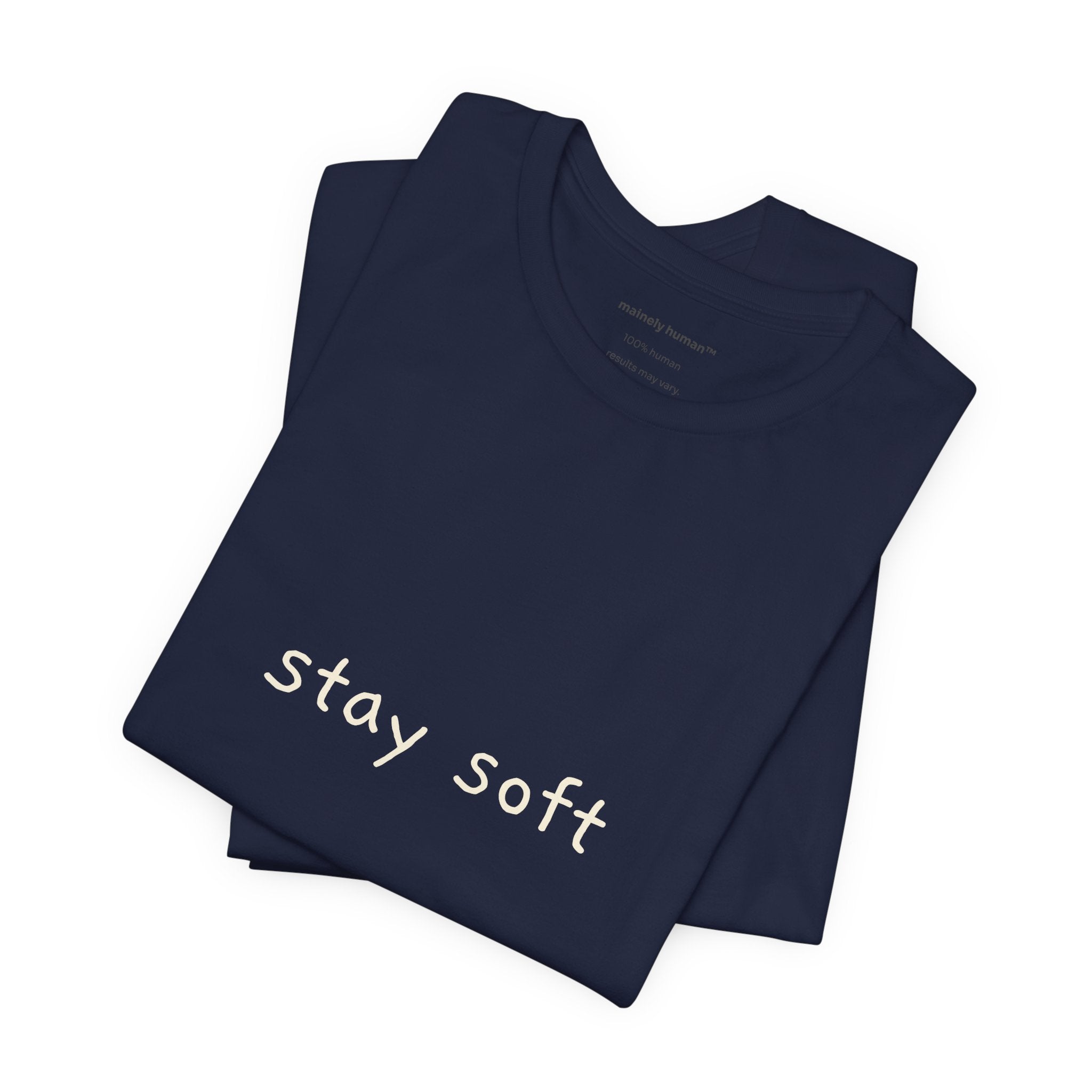 Copy of Stay Soft Tee — Minimal Self-Care Graphic T-Shirt ("stay soft." front, affirmation text back)
