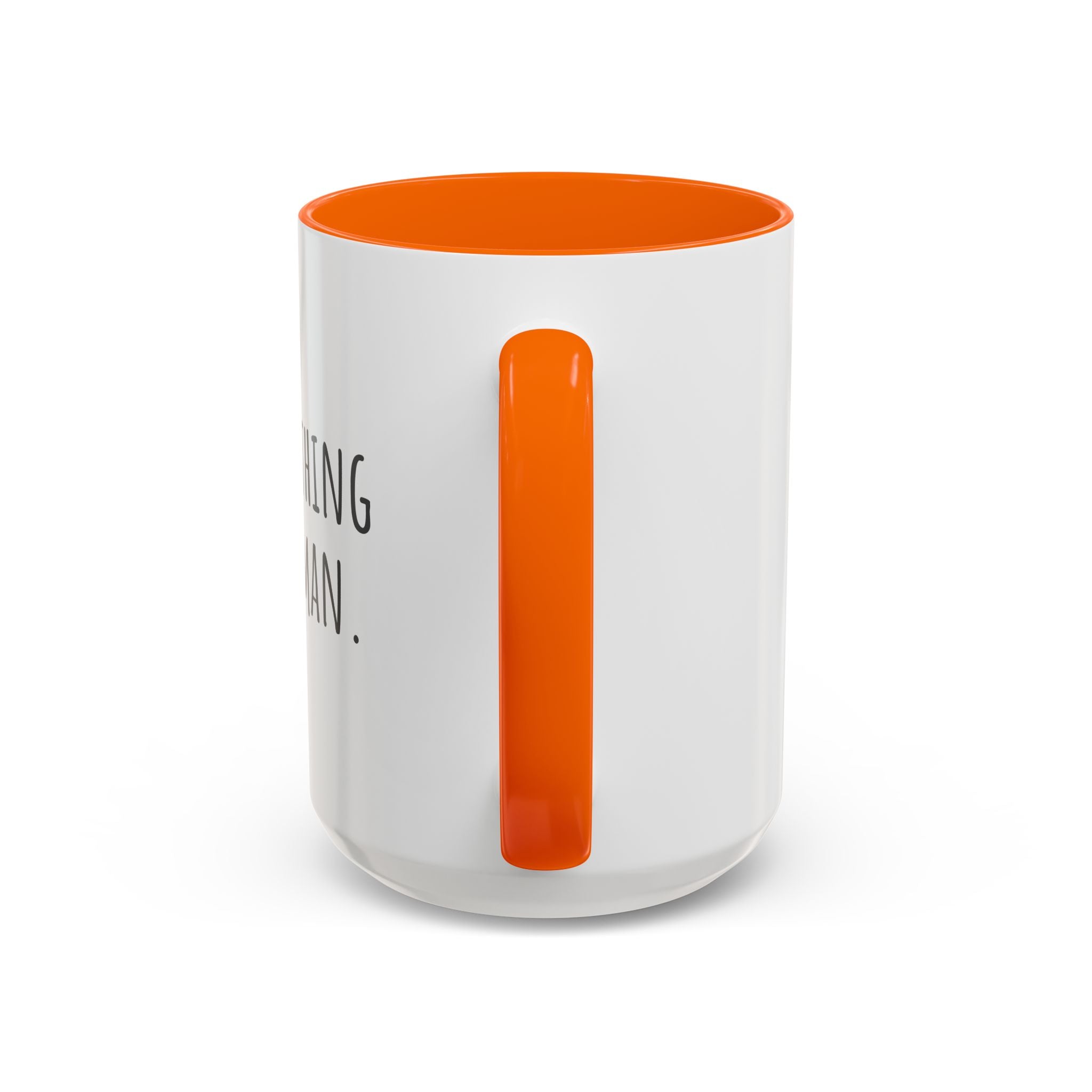 Inspirational Coffee Mug — "After everything you've been through... still human."