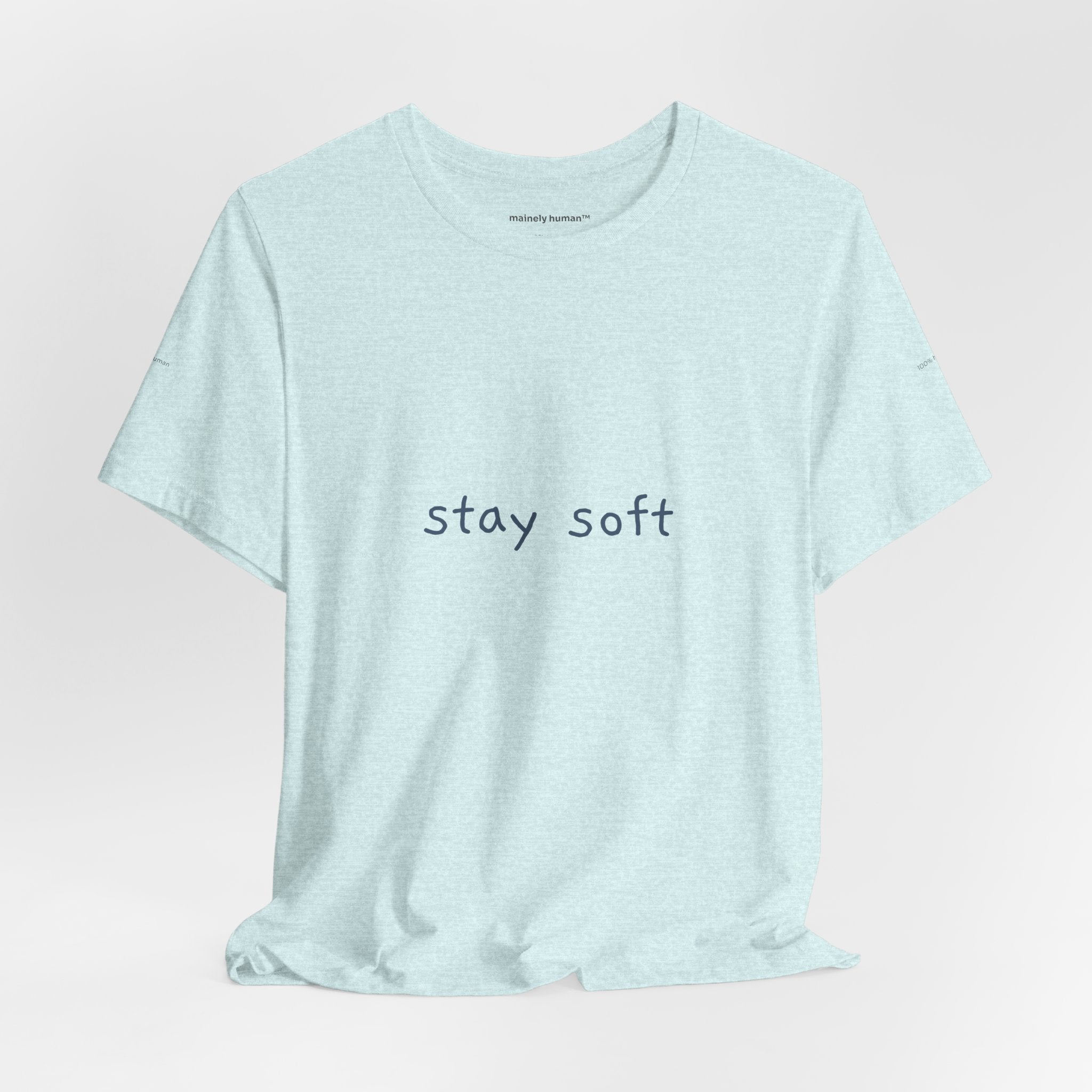 Stay Soft Tee — Minimal Self-Care Graphic T-Shirt