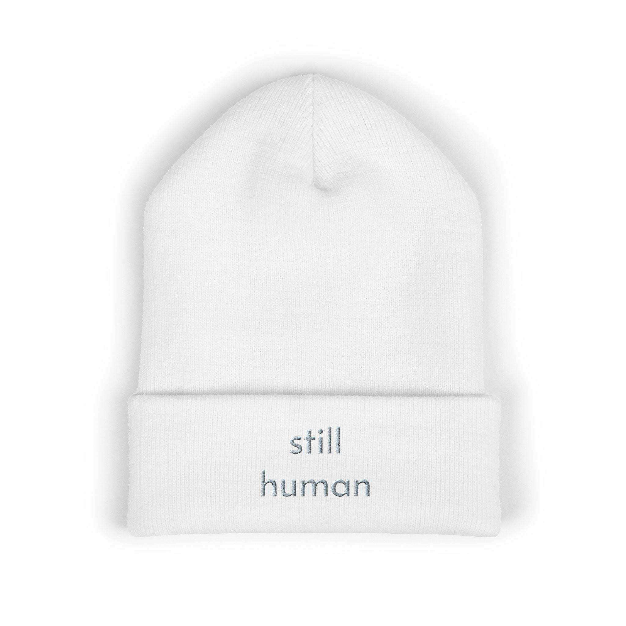 Still Human Embroidered Cuffed Beanie — Minimalist Winter Hat