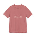 Copy of Stay Soft Tee — Minimal Self-Care Graphic T-Shirt ("stay soft." front, affirmation text back)