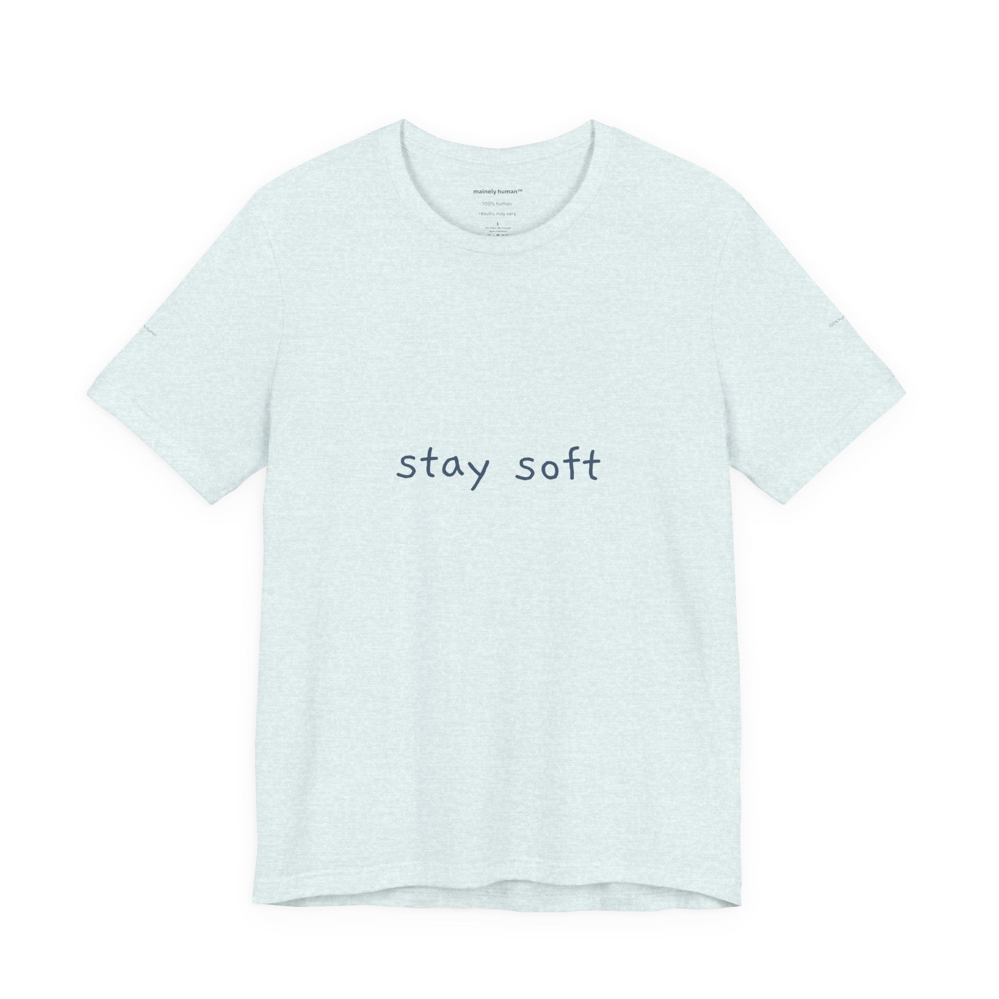 Copy of Stay Soft Tee — Minimal Self-Care Graphic T-Shirt ("stay soft." front, affirmation text back)