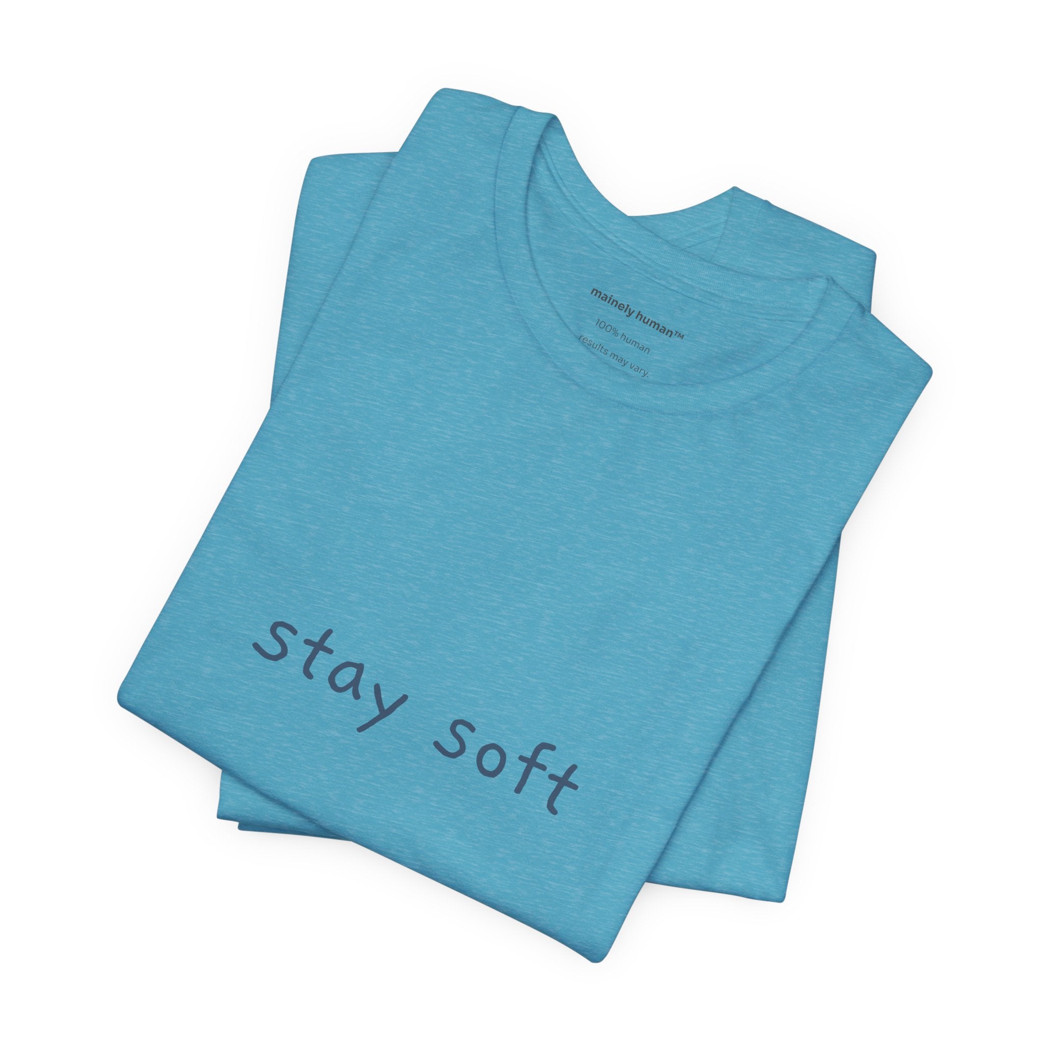 Stay Soft Tee — Minimal Self-Care Graphic T-Shirt