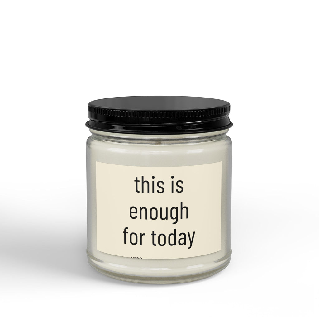 Soy Candle - "This Is Enough For Today" Amber Jar Scented Candle (4oz & 9oz)