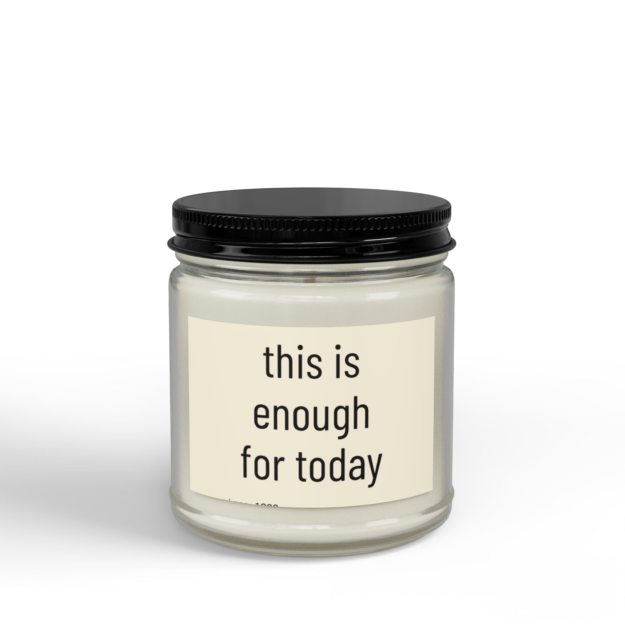 Soy Candle - "This Is Enough For Today" Amber Jar Scented Candle (4oz & 9oz)