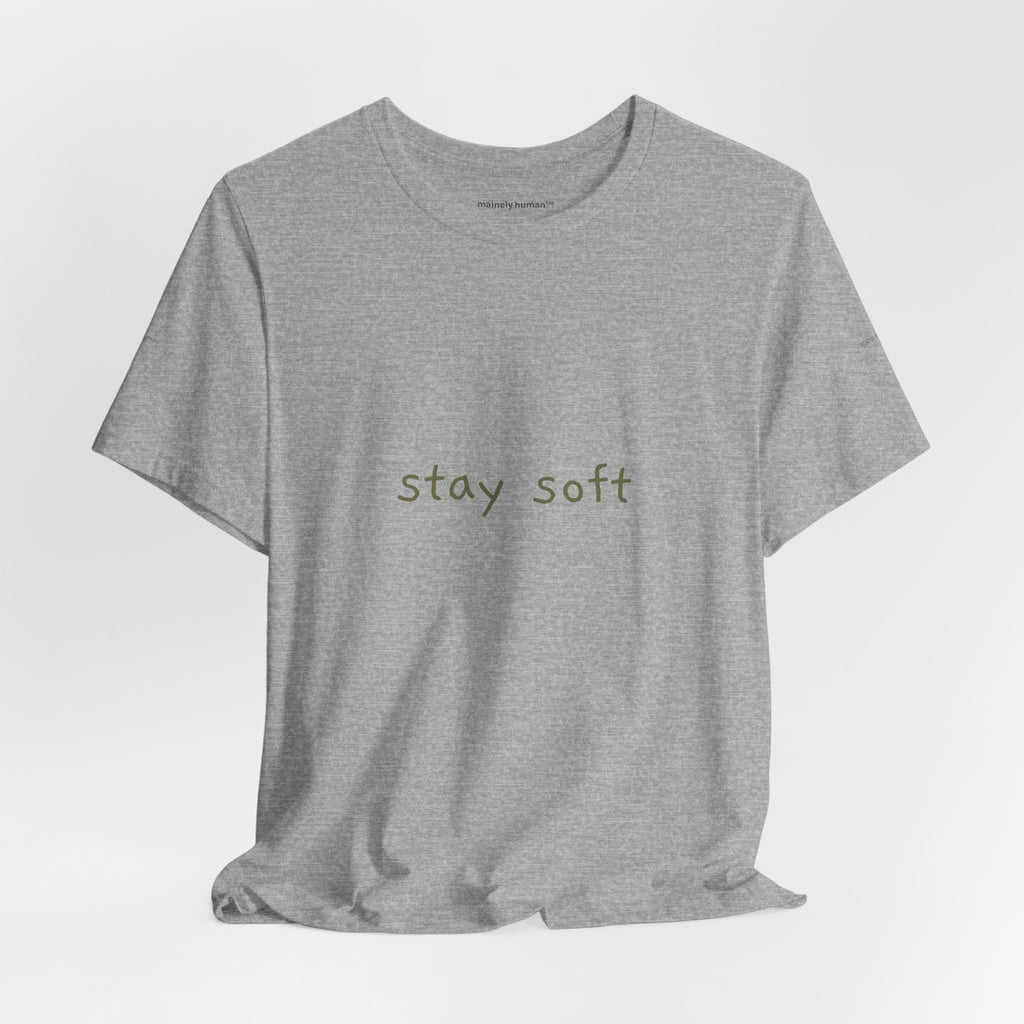 Copy of Stay Soft Tee — Minimal Self-Care Graphic T-Shirt ("stay soft." front, affirmation text back)