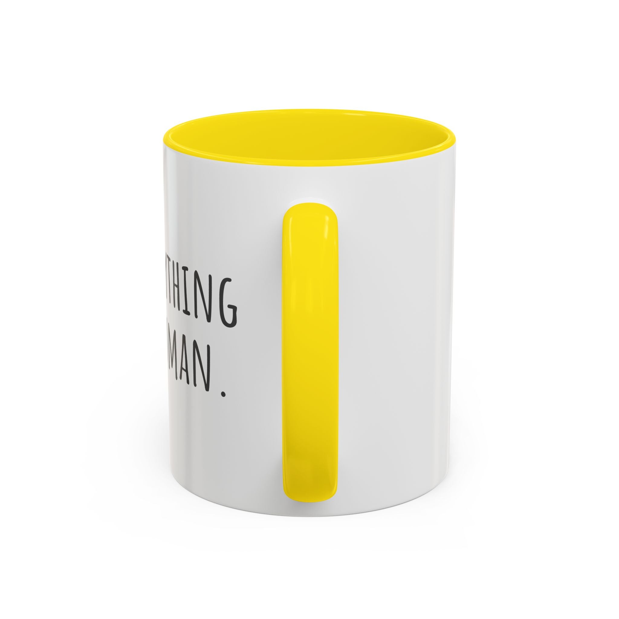 Inspirational Coffee Mug — "After everything you've been through... still human."