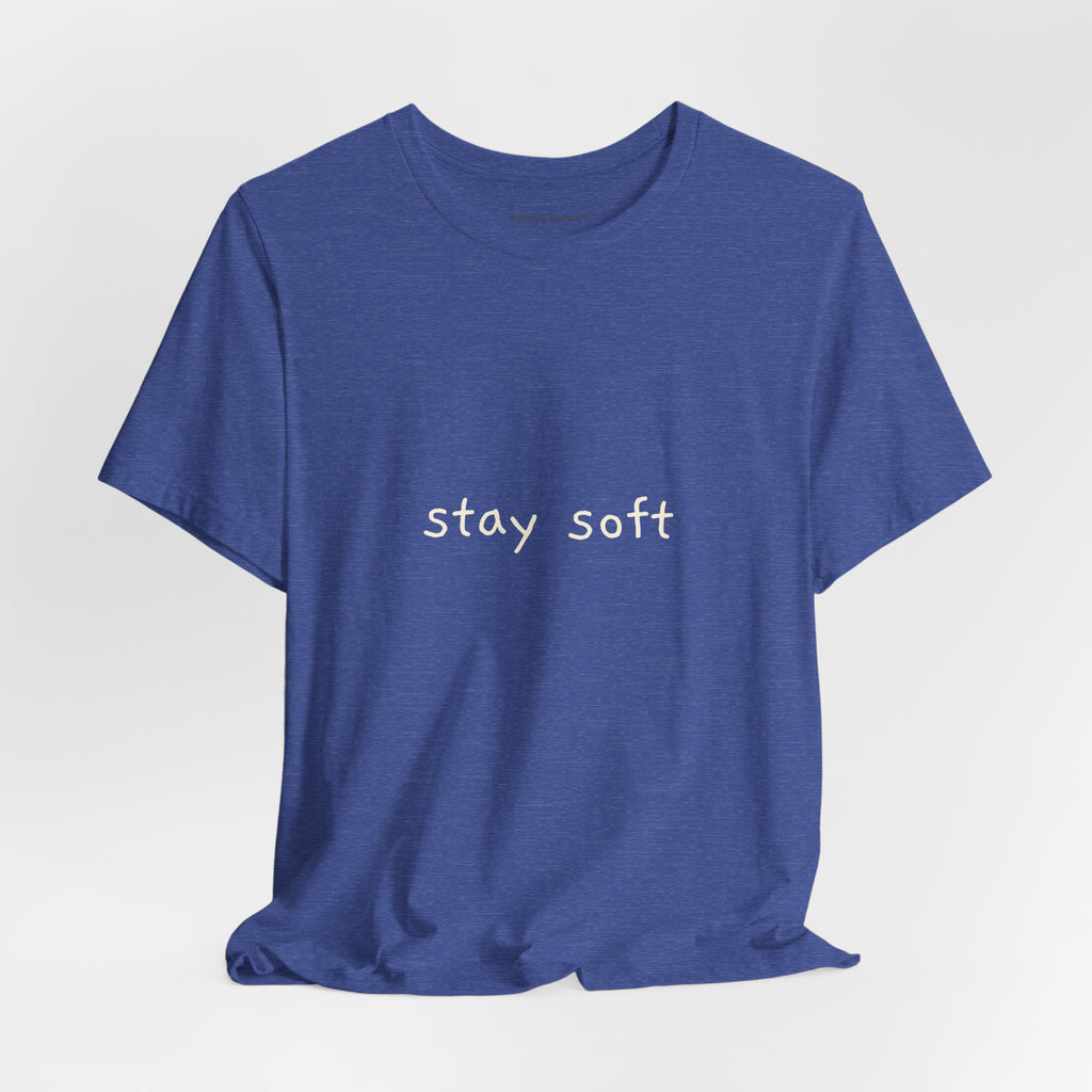 Copy of Stay Soft Tee — Minimal Self-Care Graphic T-Shirt ("stay soft." front, affirmation text back)