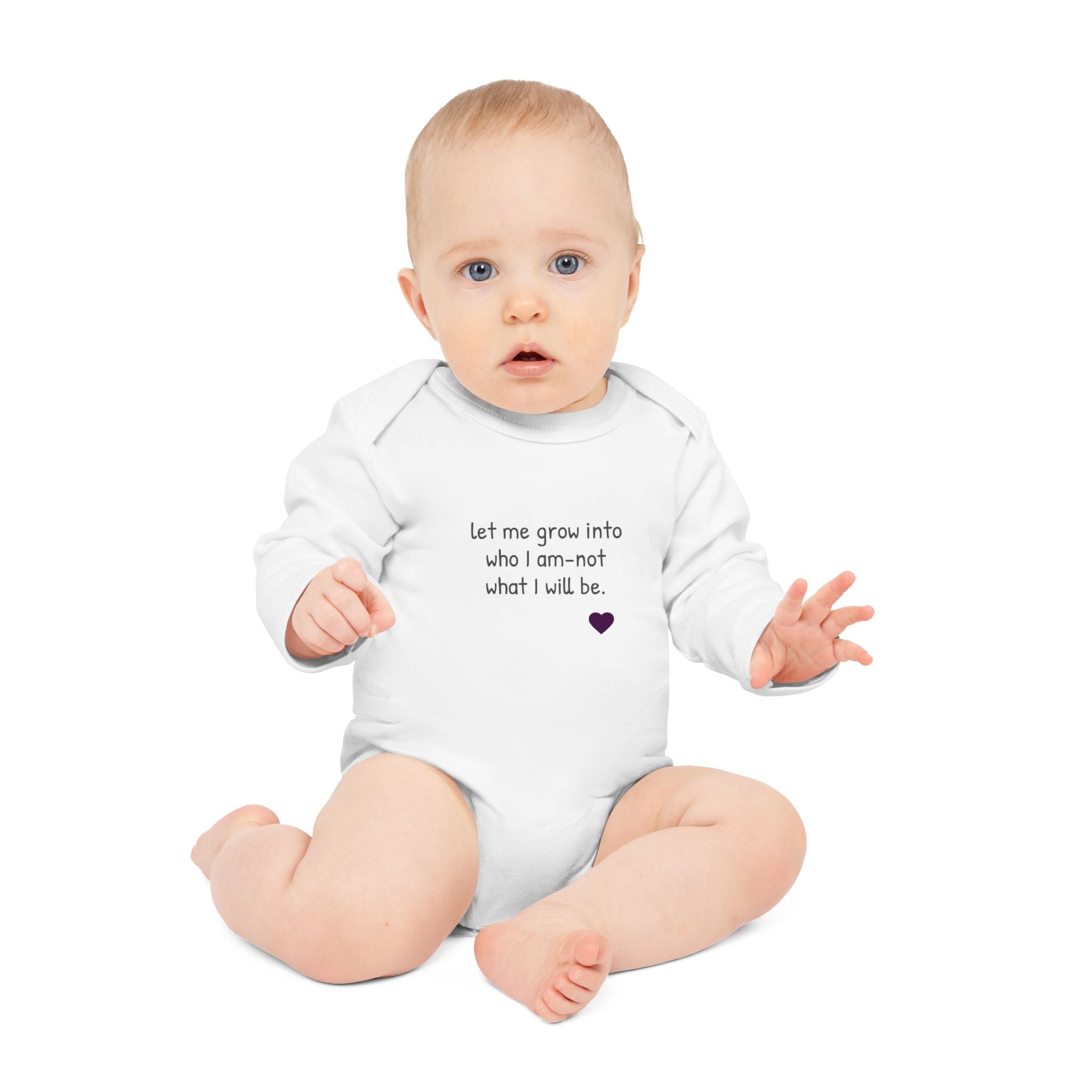 Long-Sleeve Baby Bodysuit — "Never mind 'what' I want to be when I grow up" Quote
