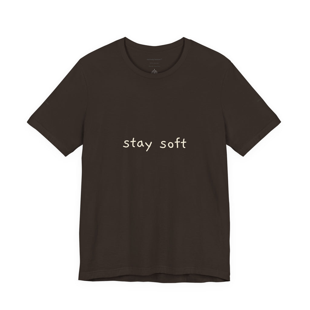 Copy of Stay Soft Tee — Minimal Self-Care Graphic T-Shirt ("stay soft." front, affirmation text back)