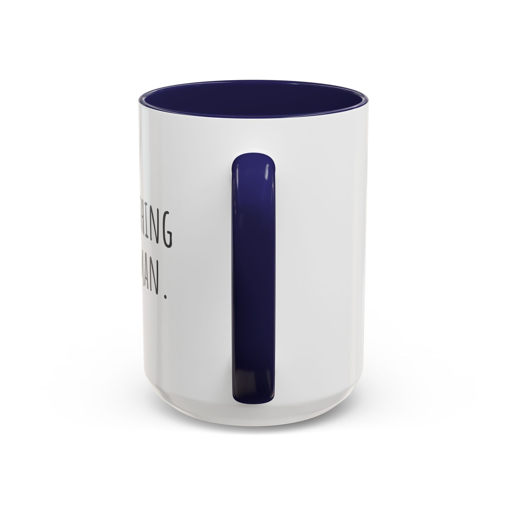 Inspirational Coffee Mug — "After everything you've been through... still human."