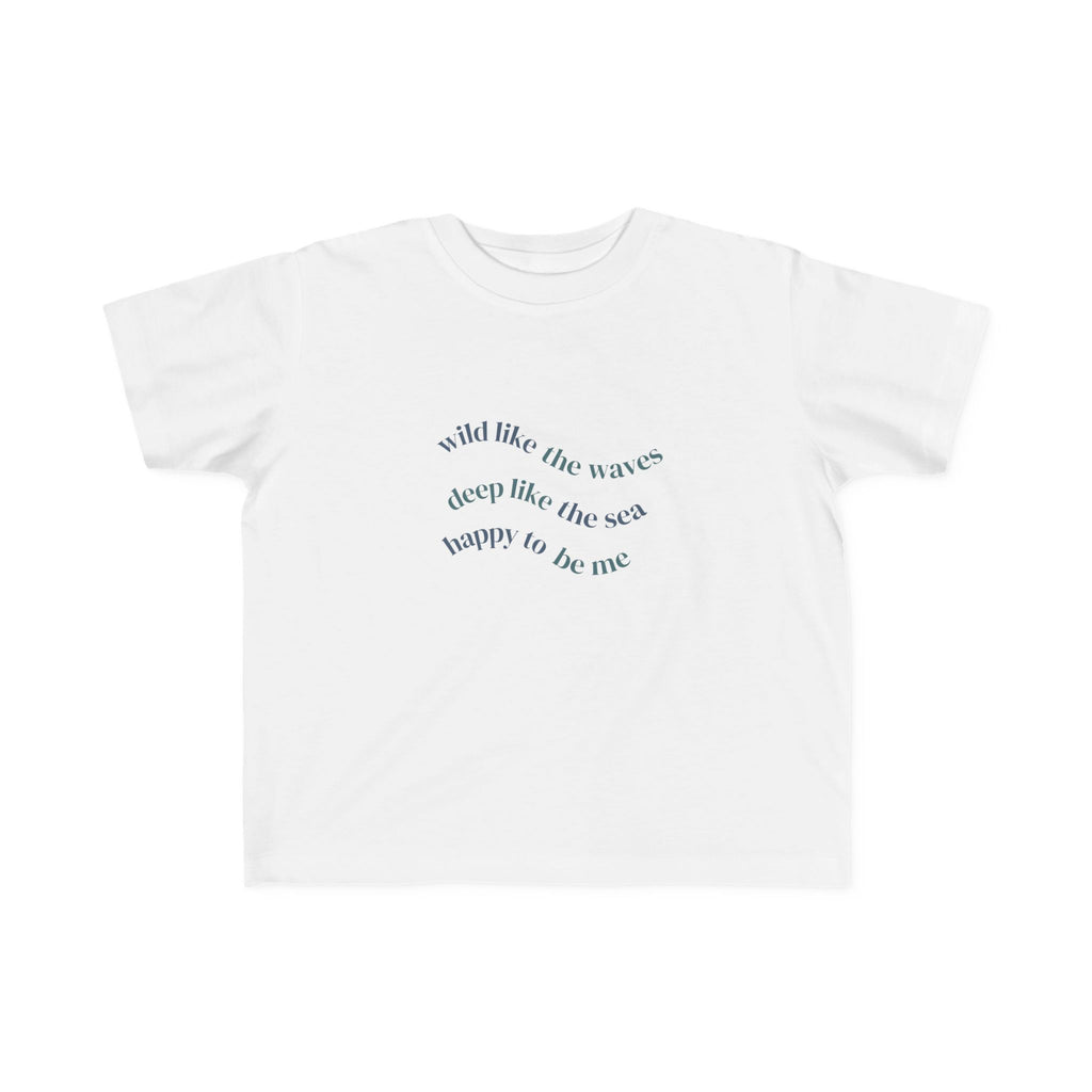 Wild Like the Waves — Toddler Tee | Mainely Human