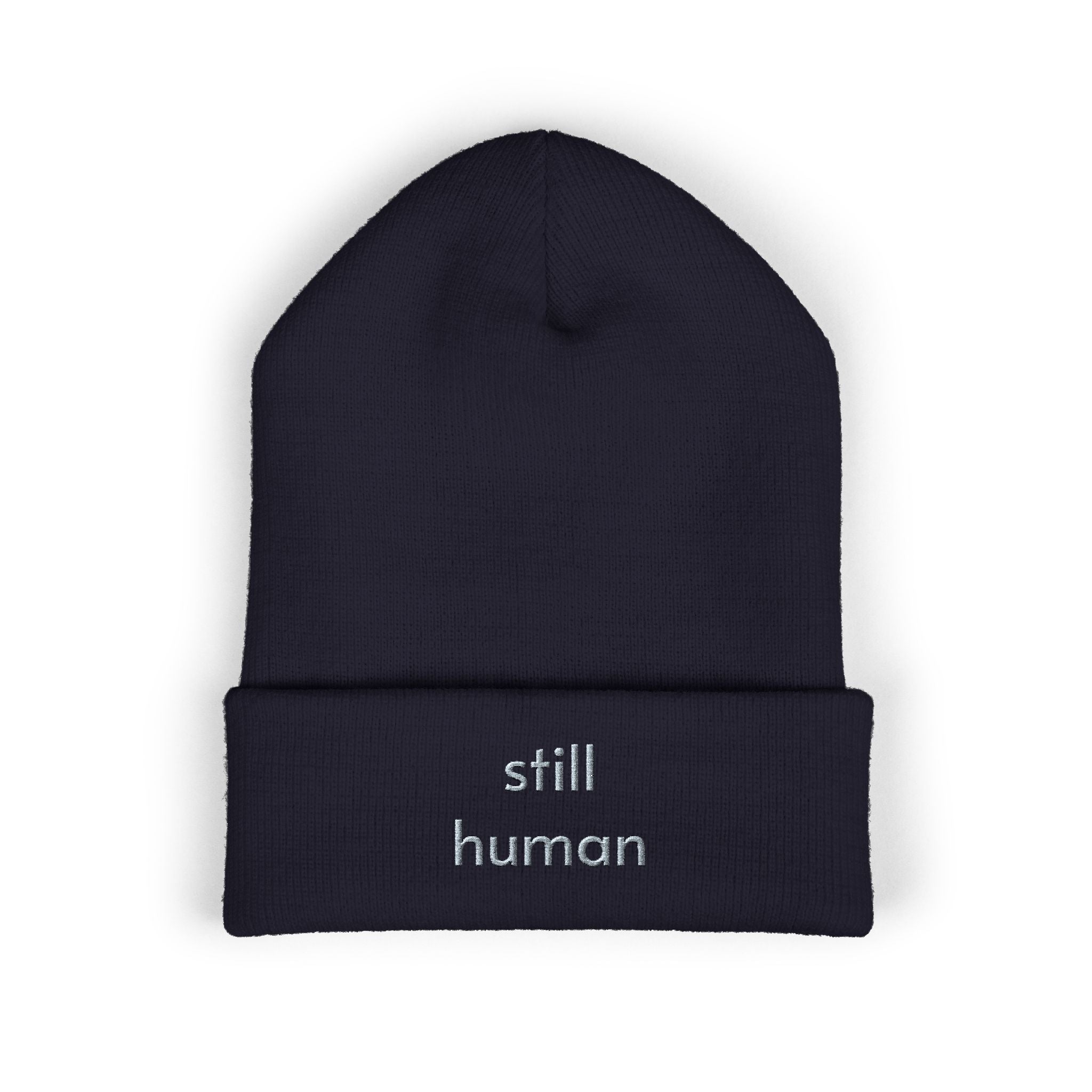 Still Human Embroidered Cuffed Beanie — Minimalist Winter Hat